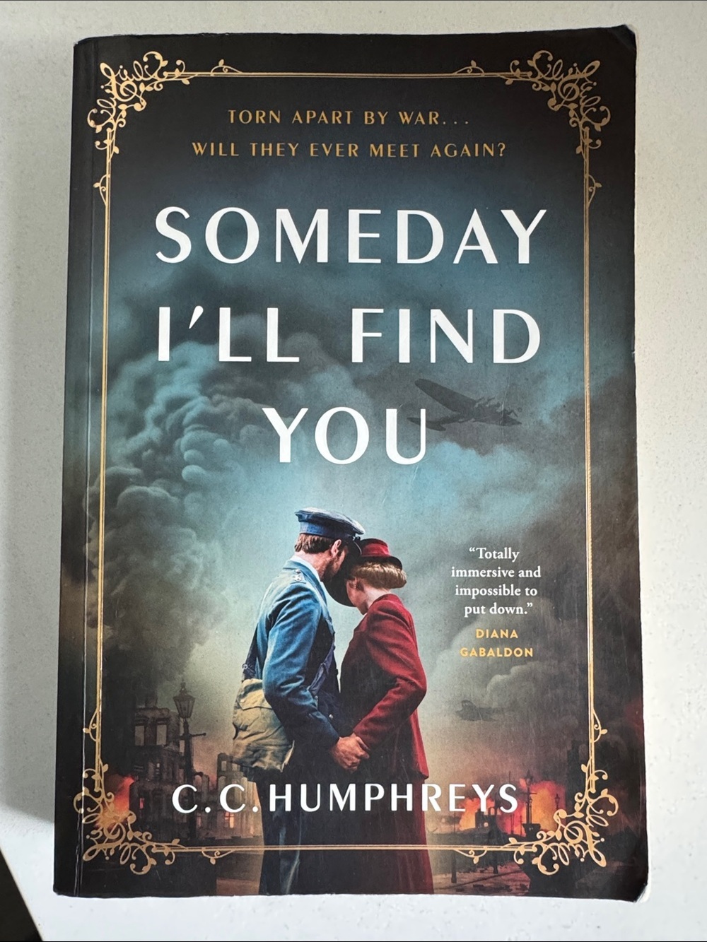 Someday I'll Find You by C. C. Humphreys - softcover Book